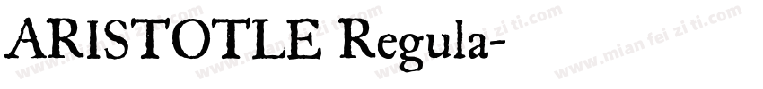 ARISTOTLE Regula字体转换